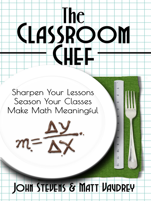 Title details for The Classroom Chef by John Stevens - Available